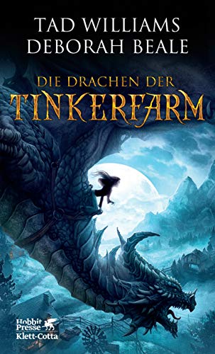 Die Drachen der Tinkerfarm von Tad Williams