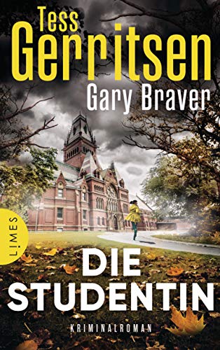Die Studentin von Tess Gerritsen und Gary Braver