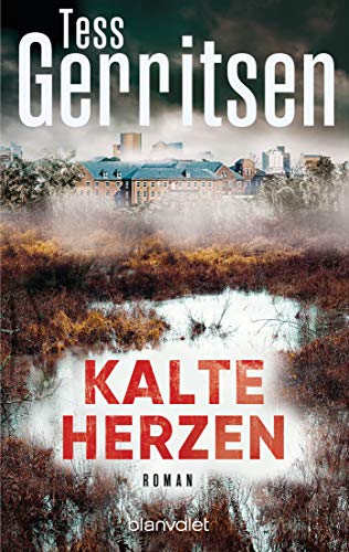 Kalte Herzen von Tess Gerritsen