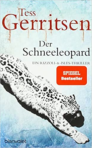 Der Schneeleopard von Tess Gerritsen