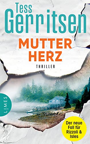 Mutterherz von Tess Gerritsen