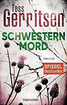 Schwesternmord von Tess Gerritsen
