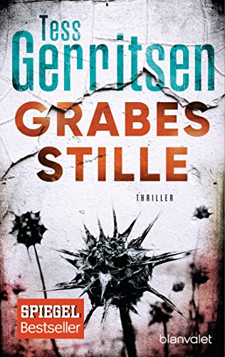 Grabesstille von Tess Gerritsen