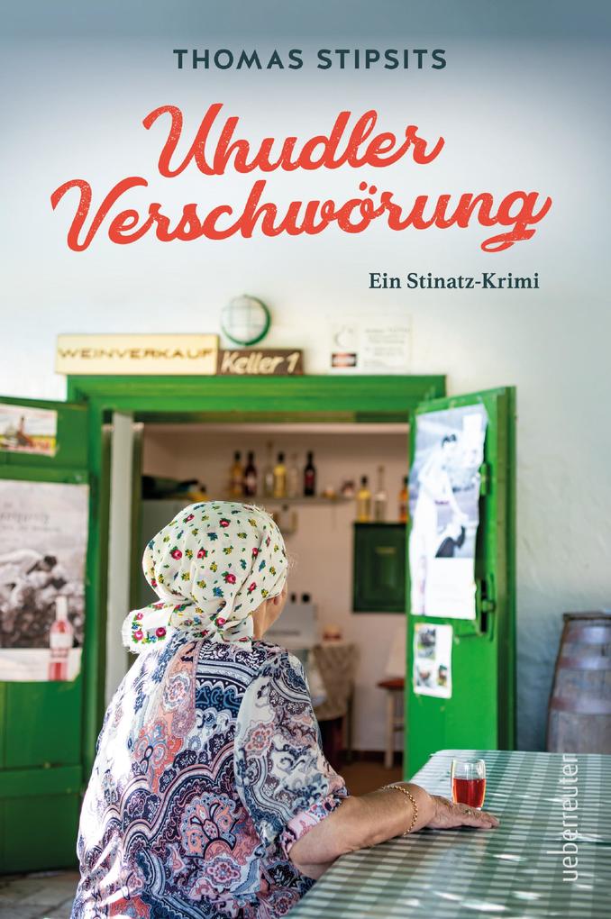 Uhudler Verschwörung von Thomas Stipsits