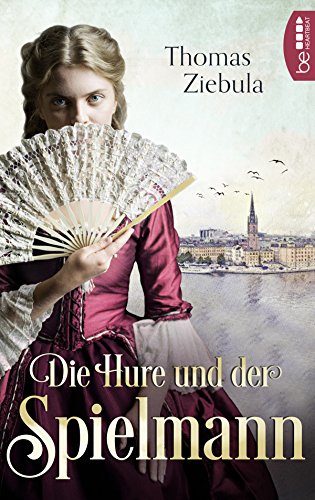 Die Hure und der Spielmann von Thomas Ziebula