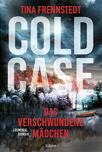 Das verschwundene Mädchen von Tina Frennstedt