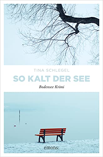 Tina Schlegel: So kalt der See