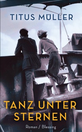 Titus Müller: Tanz unter Sternen