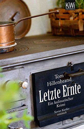 Letzte Ernte von Tom Hillenbrand