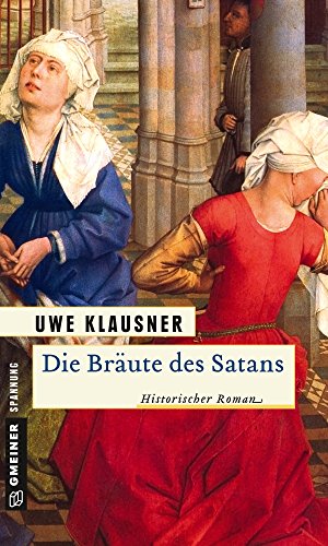 Uwe Klausner: Die Bräute des Satans Die Bräute des Satans von Uwe Klausner