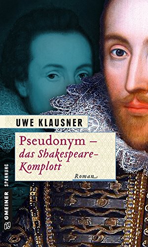 Uwe Klausner: Pseudonym: Das Shakespeare-Komplott