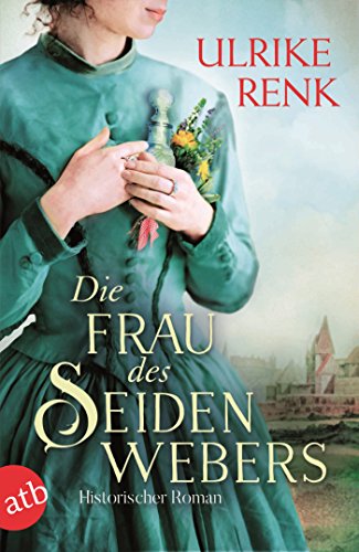 Die Frau des Seidenwebers von Ulrike Renk