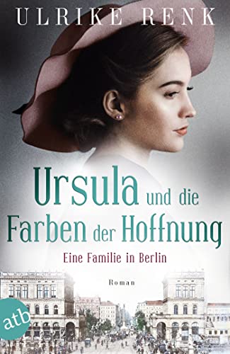 Ursula und die Farben der Hoffnung von Ulrike Renk