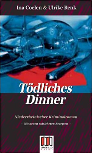 Tödliches Dinner von Ulrike Renk