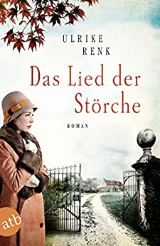 Das Lied der Störche von Ulrike Renk