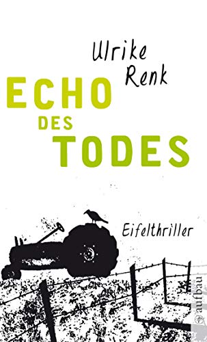 Ulrike Renk: Echo des Todes