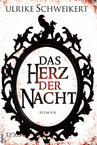 Ulrike Schweikert: Das Herz der Nacht