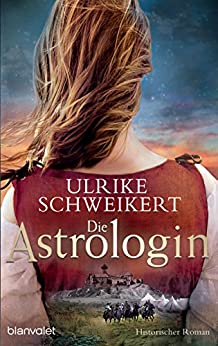 Ulrike Schweikert: Die Astrologin