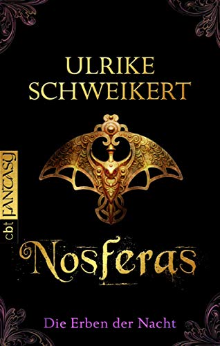 Ulrike Schweikert: Nosferas