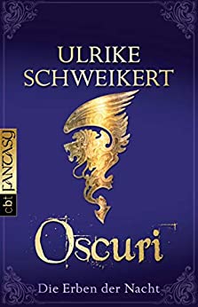 Oscuri von Ulrike Schweikert