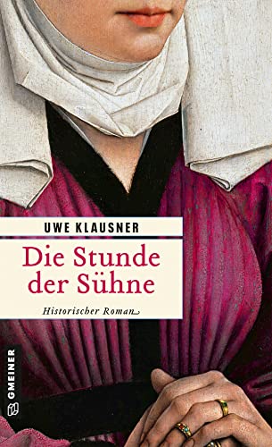 Die Stunde der Sühne von Uwe Klausner