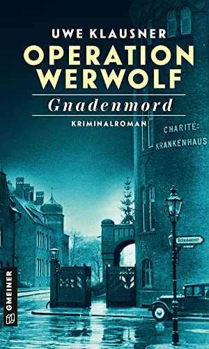 Operation Werwolf: Gnadenmord von Uwe Klausner
