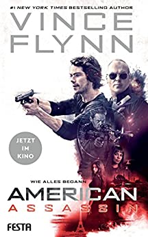 Vince Flynn: American Assassin – Wie alles begann