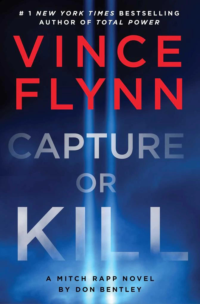 Capture or Kill von Vince Flynn