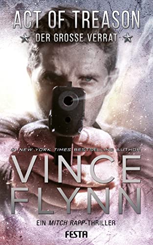 Vince Flynn: Act of Treason - Der große Verrat