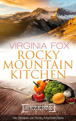 Virginia Fox: Rocky Mountain Kitchen 1 Rocky Mountain Kitchen von Virginia Fox