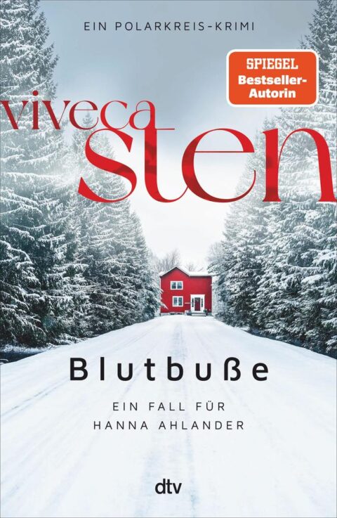 Viveca Sten: Blutbuße Blutbuße von Viveca Sten