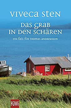 Das Grab in den Schären von Viveca Sten
