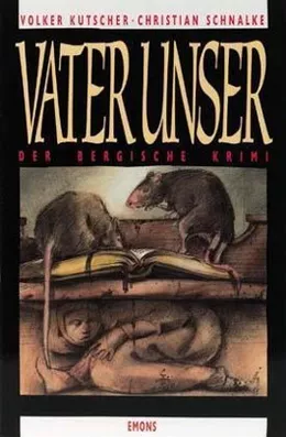 Volker Kutscher & Christian Schnalke: Vater unser Vater unser von Volker Kutscher und Christian Schnalke