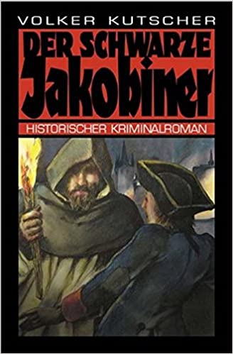 Volker Kutscher: Der schwarze Jakobiner