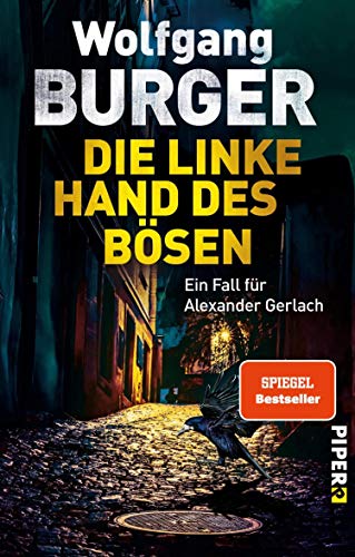 Wolfgang Burger: Die linke Hand des Bösen Die linke Hand des Bösen von Wolfgang Burger