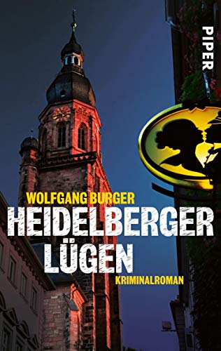Heidelberger Lügen von Wolfgang Burger