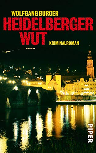 Heidelberger Wut von Wolfgang Burger
