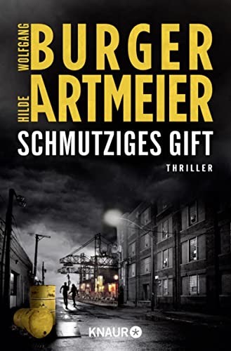 Schmutziges Gift von Wolfgang Burger und Hilde Artmeier