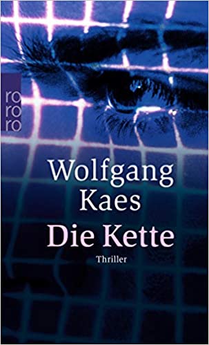 Wolfgang Kaes: Die Kette