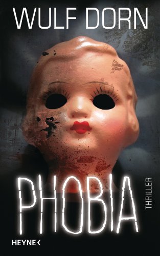 Phobia von Wulf Dorn