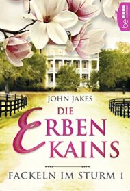 Fackeln im Sturm von John Jakes