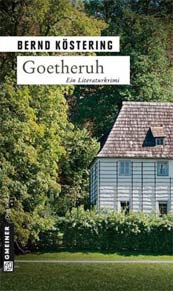 Rezension: Goetheruh von Bernd Köstering