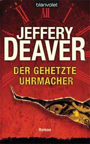 Rezension: Der gehetzte Uhrmacher von Jeffery Deaver