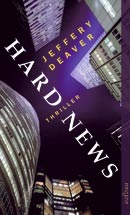 Rezension: Hard News von Jeffery Deaver