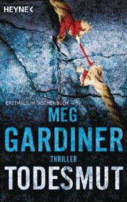 Romane von Meg Gardiner in der richtigen Reihenfolge