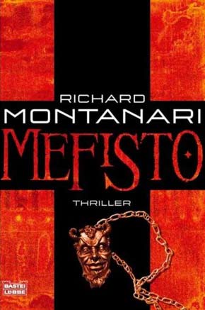 Rezension zu dem Roman „Mefisto“ von Richard Montanari