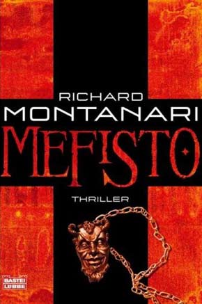 Rezension Zu Dem Roman Mefisto Von Richard Montanari