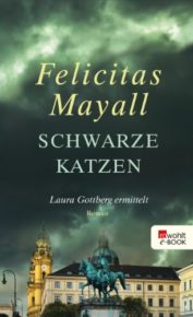 Laura Gottberg-Krimis von Felicitas Mayall