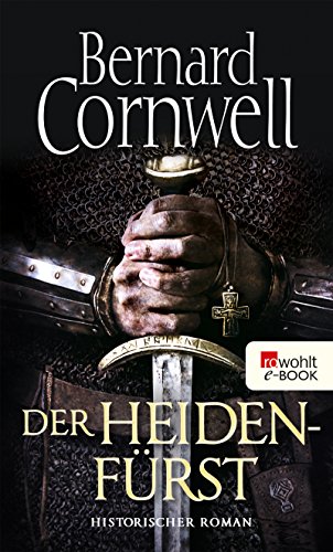Der Heidenfürst von Bernard Cornwell