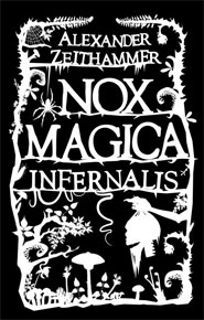 Nox Magica Trilogie von Alexander Zeithammer – Reihenfolge